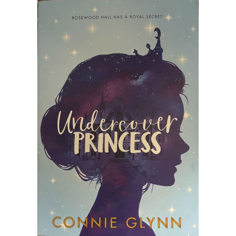The Rosewood Chronicles #1: Undercover Princess Paperback Book-EUC